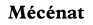 Mécénat
